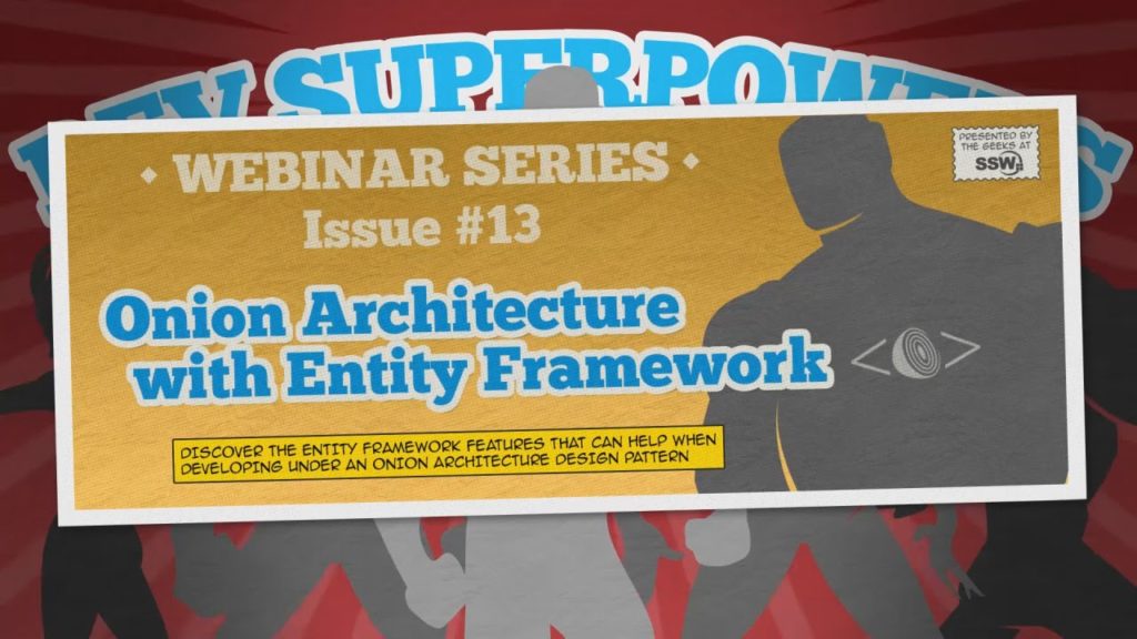 Building an Onion Architecture with Entity Framework &#124; Dev Superpowers Episode 13