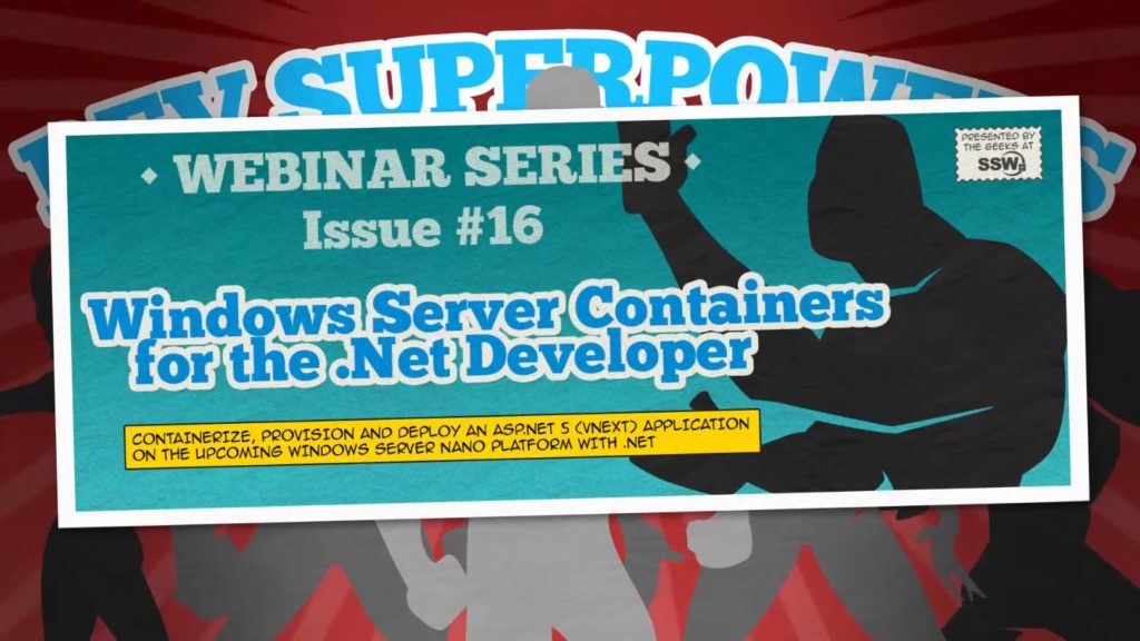 Introduction to Windows Server Containers for the .NET Developer &#124; Dev Superpowers Episode 16