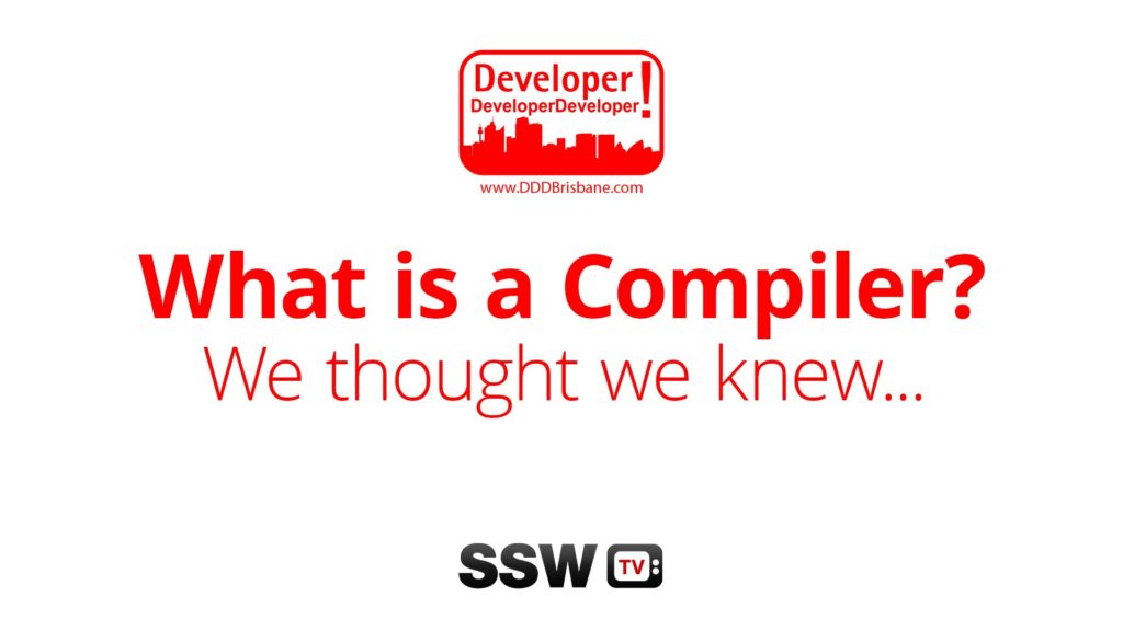 What is a compiler? We thought we knew… &#124; Mads Torgersen at DDD Brisbane 2015