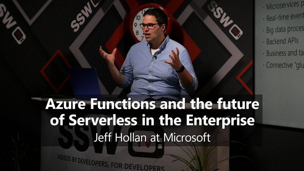 Azure Functions and the future of Serverless in the Enterprise &#124; Jeff Hollan [Microsoft]