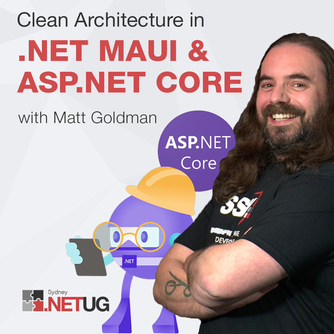 .NET User Group: Clean Architecture in .NET MAUI and ASP.NET Core with ...