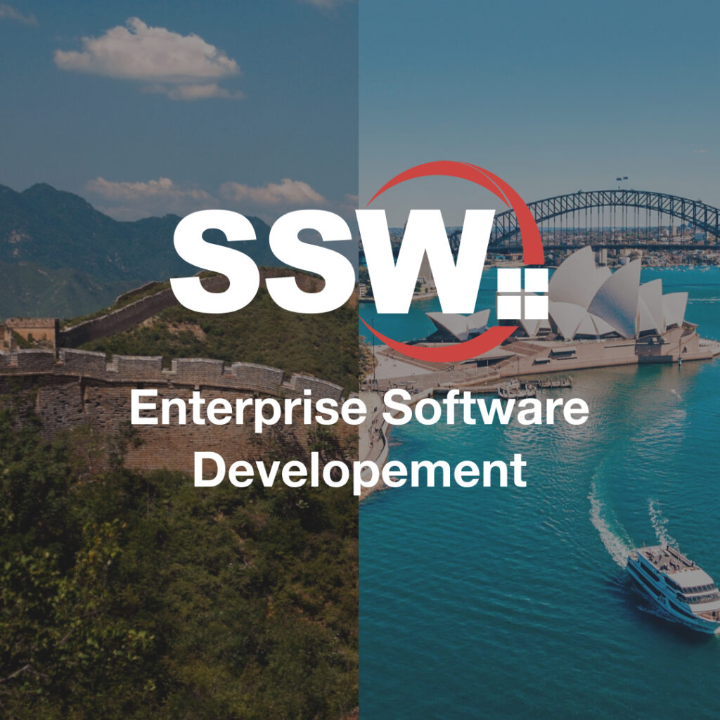 SSW China: Your Path to Global Software Excellence with Our Cross-Cultural Team