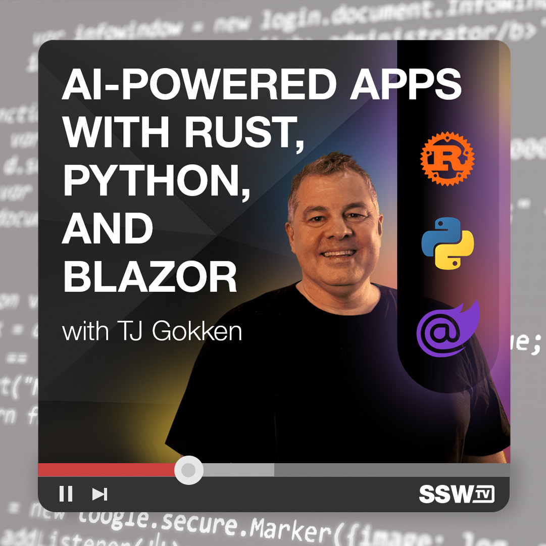 Creating MultiLanguage AIPowered Apps w/ Rust, Python & Blazor TJ