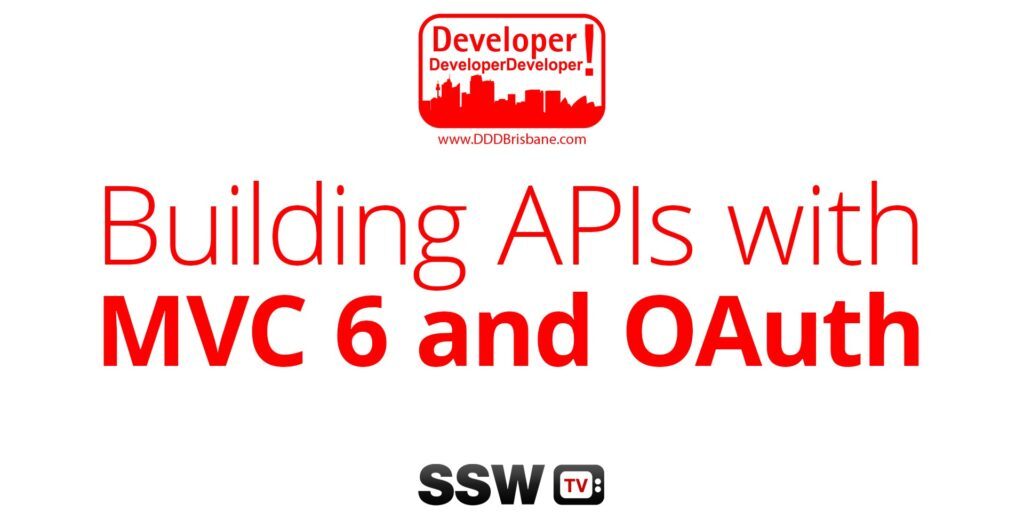 Building APIs with MVC 6 and OAuth &#124; Filip Ekberg at DDD Brisbane 2015