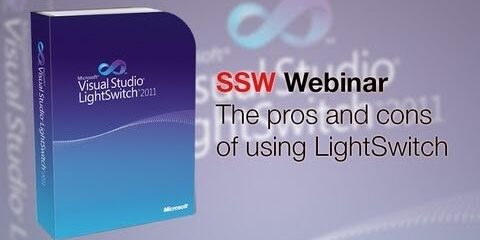 SSW Webinar: The pros and cons of using LightSwitch to speed up your development